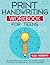 Print Handwriting Workbook for Teens: Practice Workbook with Fun Science Facts that Build Knowledge in a Young Teenager