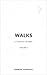 Walks: A Collection of Haiku (Volume 1)