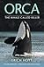 Orca: The Whale Called Killer
