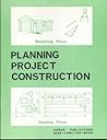 Planning Project Construction