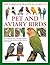 The Complete Practical Guide to Pet and Aviary Birds: How to Keep Pet Birds: With Expert Advice on Buying, Housing, Feeding, Handling, Breeding and Exhibiting