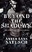 Beyond the Shadows (Force of Nature #3)