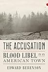 The Accusation: Blood Libel in an American Town