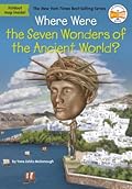 Where Were the Seven Wonders of the Ancient World?
