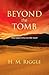 Beyond the Tomb: What Happe...