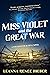 Miss Violet & the Great War...
