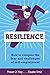 Resilience: How to conquer ...