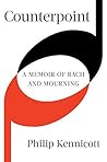 Book cover for Counterpoint: A Memoir of Bach and Mourning