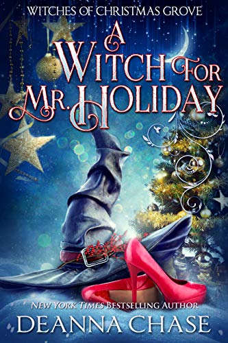 A Witch For Mr. Holiday (Witches of Christmas Grove, #1)