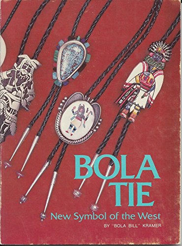 Bola tie, new symbol of the West (Paperback)