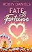Fate and Fortune