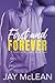 First and Forever (Heartache Duet, #2)