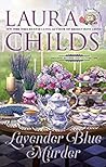 Lavender Blue Murder by Laura Childs