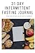 31 Day Intermittent Fasting...