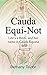 Cauda Equi-Not