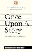 Once Upon A Story