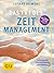 Das 1x1 des Zeitmanagement:...