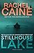Stillhouse Lake by Rachel Caine