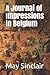 A Journal of Impressions in...