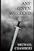 Any Given Weekend
