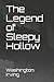 The Legend of Sleepy Hollow