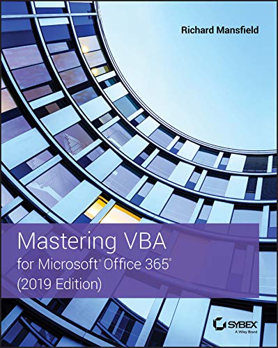 Mastering VBA for Microsoft Office 365 (Kindle Edition)