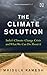 The Climate Solution: India's Climate-Change Crisis and What We Can Do About It