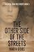 The Other Side of the Streets by Maria Gibbs The Other Side of the Streets by Maria Gibbs