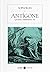 Antigone by Sophocles Antigone by Sophocles