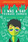 I Was A Gay Teenage Zombie