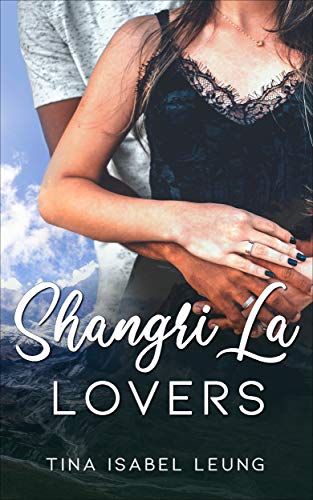 Shangri La Lovers (Kindle Edition)
