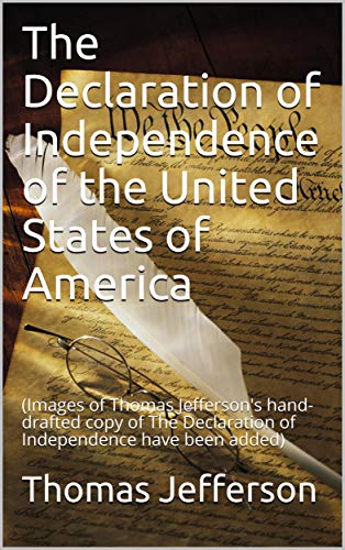 The Declaration of Independence of the United States of America