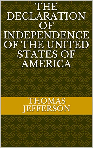 The Declaration of Independence of The United States of America