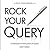 Rock Your Query: A Simple System for Writing Query Letters and Synopses (Rock Your Writing, #3)