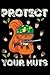 Pro Gun AR15 Notebook Protect Your Nuts: Notebook, Diary and Journal for your Notes, Todos and dates. Great gift idea for all squirrel friends.