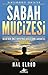 Sabah Mucizesi: 08.00'den Önce Hayatınızı Değiştirme Garantili 6 Dakika