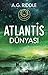 Atlantis Dünyası (The Origi...