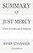 Summary of Just Mercy: Bryan Stevenson - A Story of Justice and Redemption