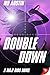 Double Down (Maji Rios, #3)