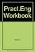 Pract.Eng Workbook