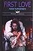 First Love by Ivan Turgenev