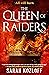 The Queen of Raiders (The Nine Realms, #2)
