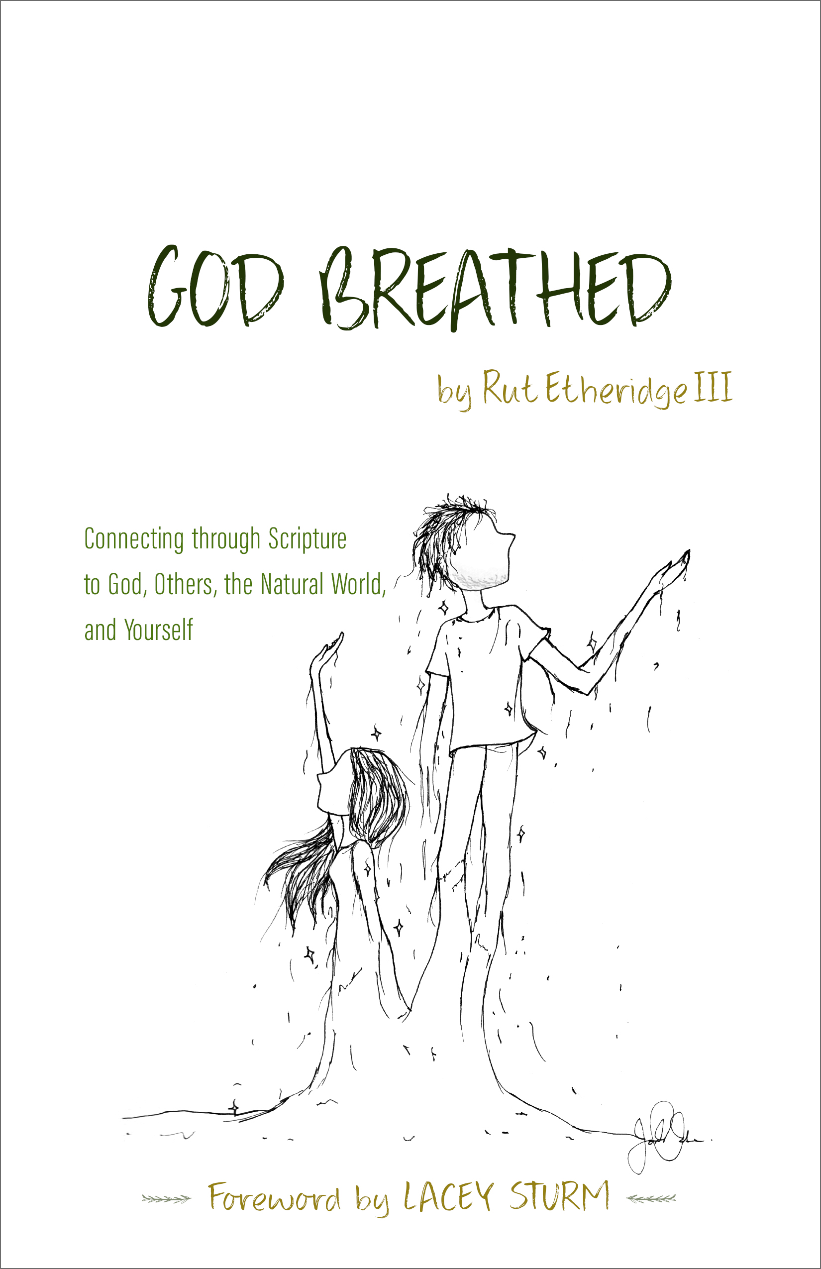 God Breathed: Connecting through Scripture to God, Others, the Natural World, and Yourself (Paperback)