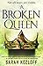 A Broken Queen (The Nine Re...