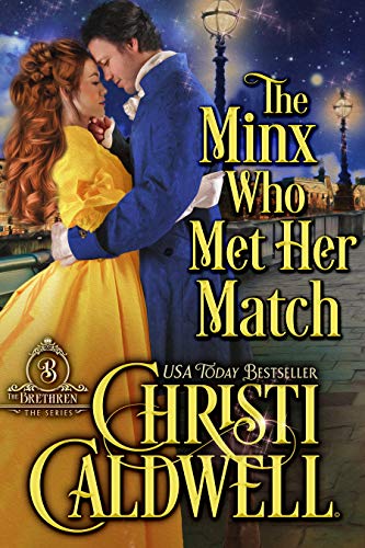 The Minx Who Met Her Match (The Brethren #4)
