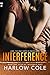 Interference (St. Michaels Duet, #1)