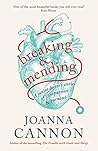 Breaking and Mending by Joanna  Cannon
