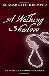A Walking Shadow (Backstage Mystery Series #1)