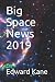 Big Space News 2019