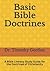 Basic Bible Doctrines: A Bi...